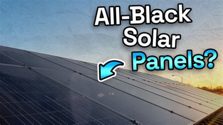 Are black on black solar panels better?