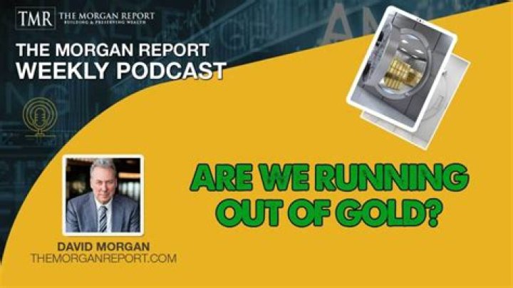 Are we running out of gold?