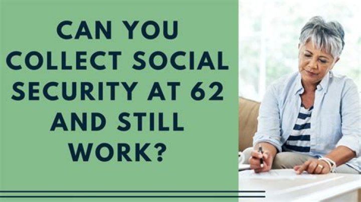 Can a 54 year old collect Social Security?