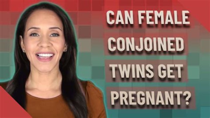 Can female conjoined twins get pregnant?