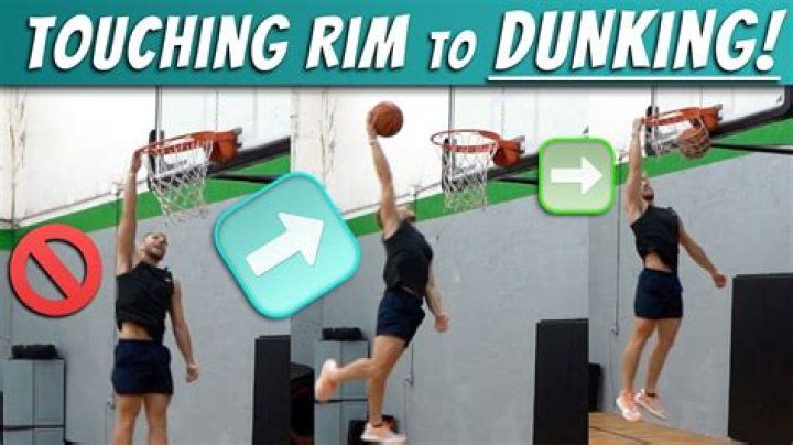 Can I dunk if I can touch the rim?
