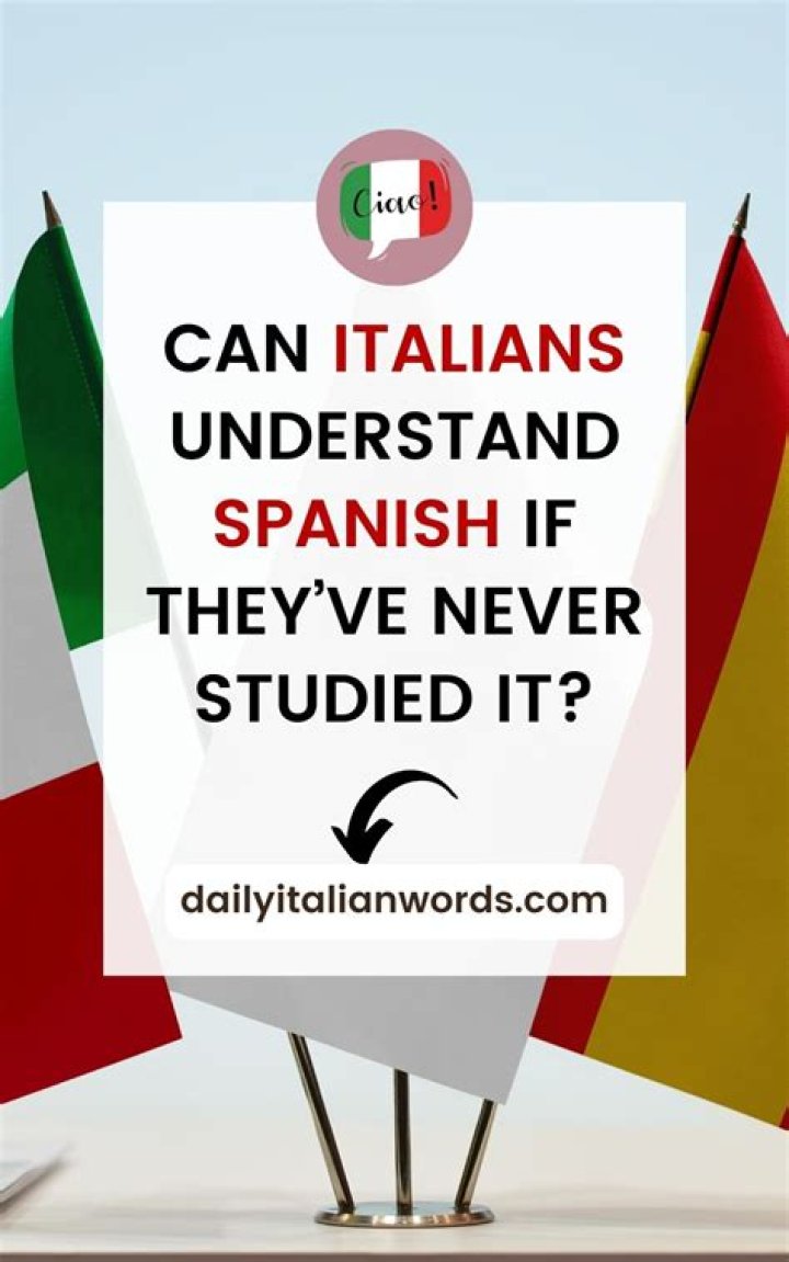 Can Italians understand Spanish?