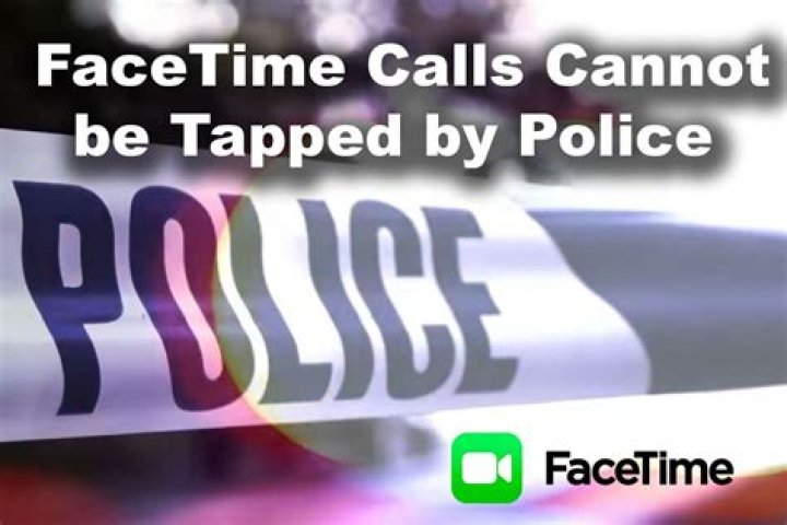 Can police hear FaceTime calls?