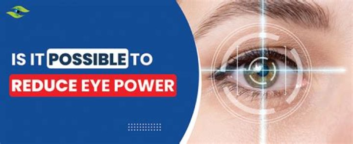 Can we reduce eye power?