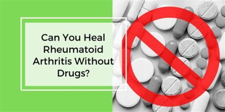 Can you live with rheumatoid arthritis without medication?