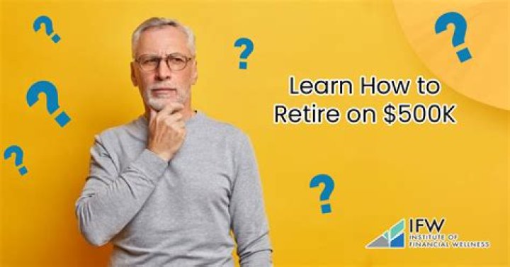 Can you retire on 500k?