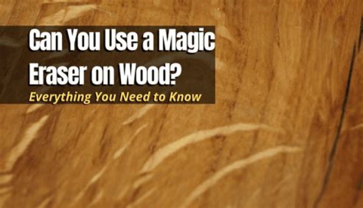 Can you use magic eraser on wood cabinets?