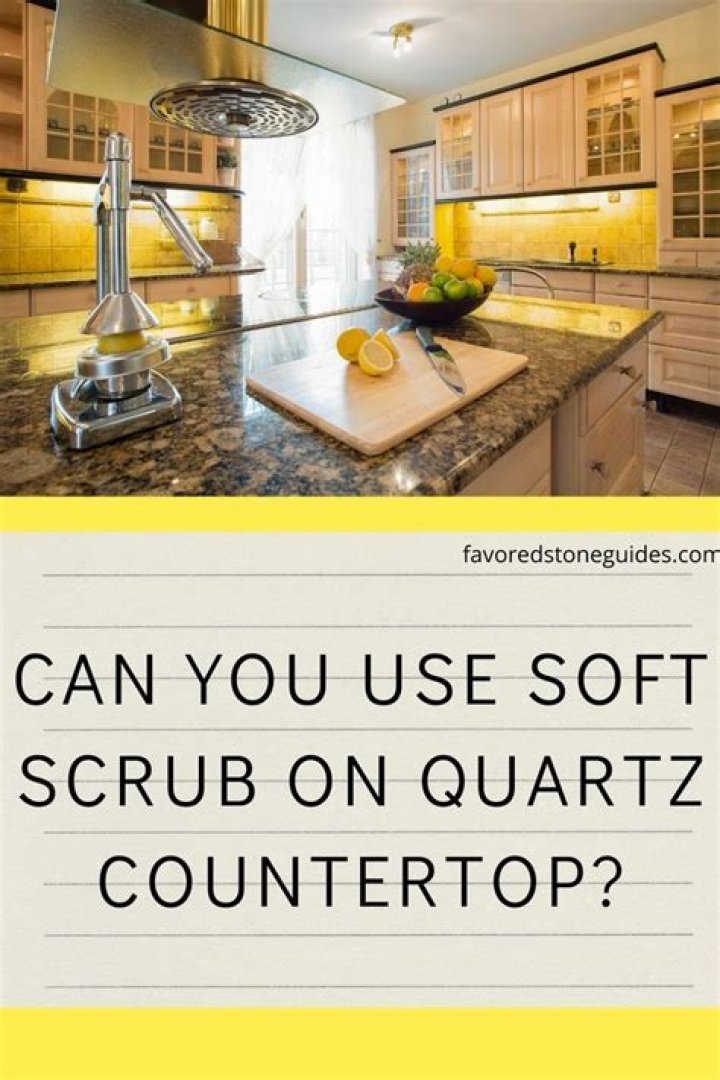Can you use Soft Scrub on quartz?