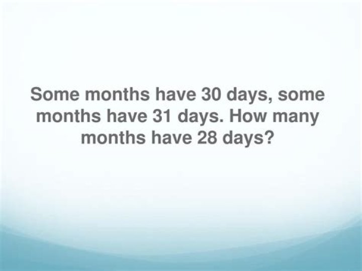 Do 7 months have 31 days?