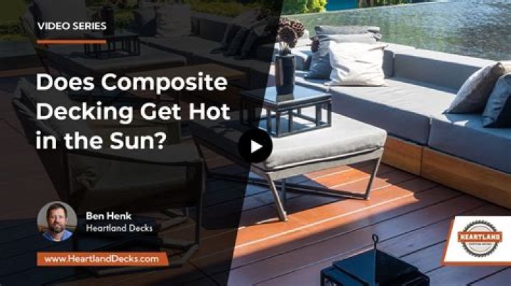 Does composite decking get hot?