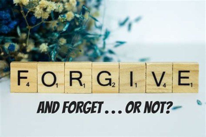 Does God want you to forgive and forget?