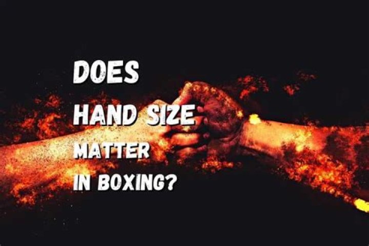Does hand size matter in boxing?
