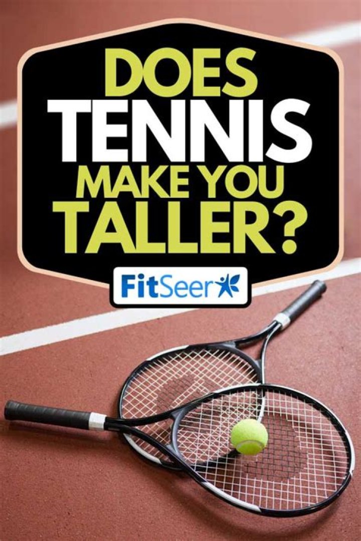 Does tennis make you taller?
