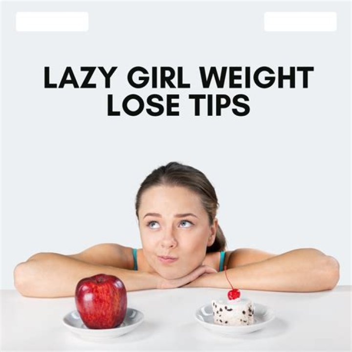 How can a lazy girl lose weight?