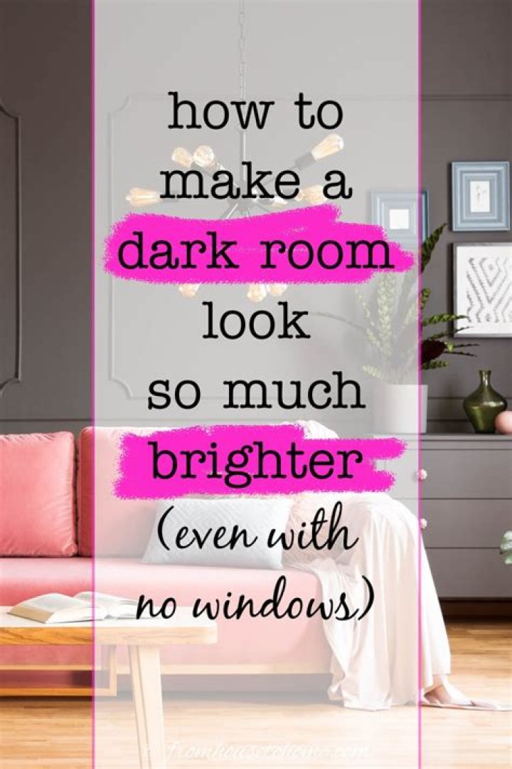 How can I brighten up a room without a window?
