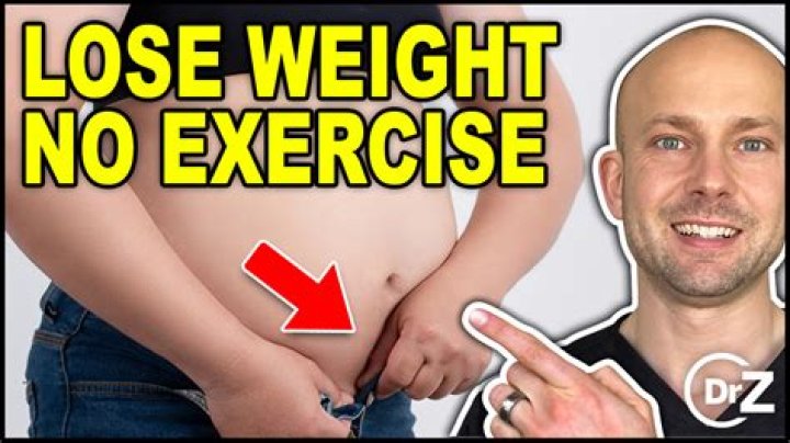 How can one lose weight without exercise?