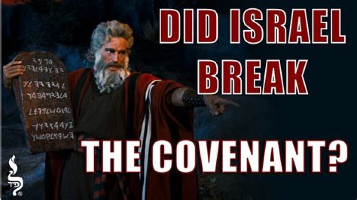 How did Israel break the covenant?