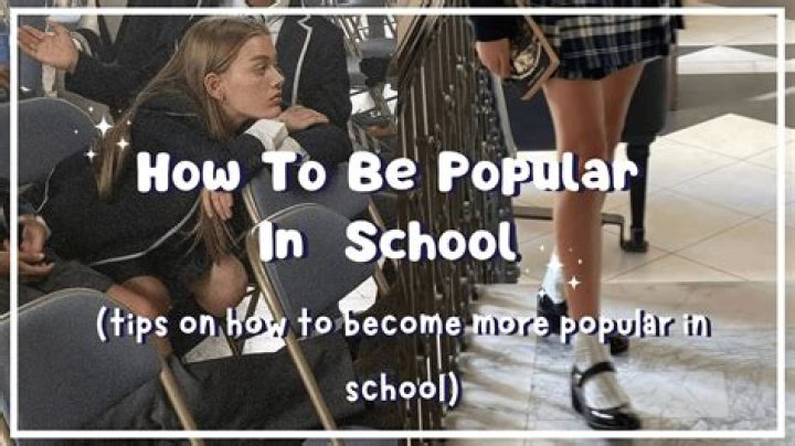 How do girls become popular in middle school?