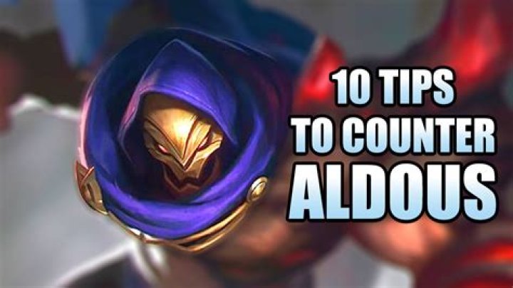 How do you counter Aldous?