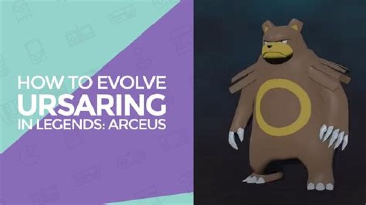 How do you evolve Ursaring arceus?