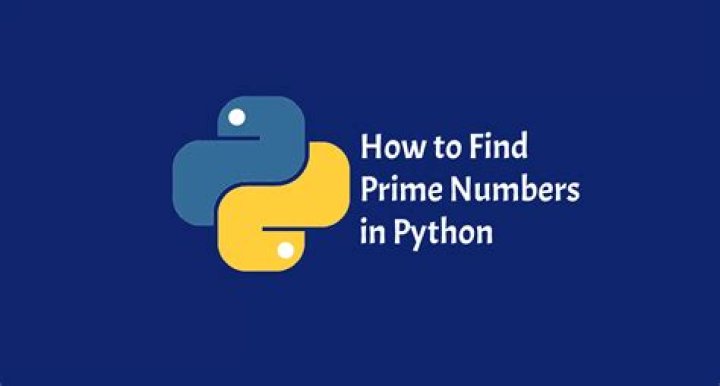 How do you find prime numbers in Python?