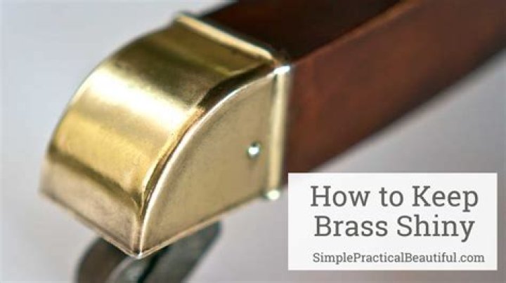 How do you keep brass shiny?