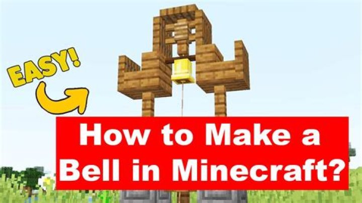 How do you make a bell in Minecraft?