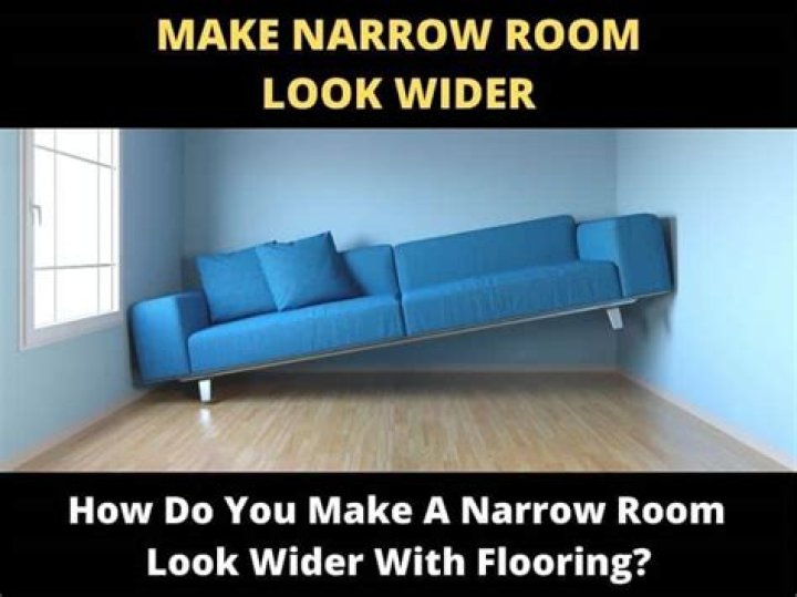 How do you make a narrow room look wider?