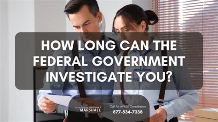How long can the feds watch you?