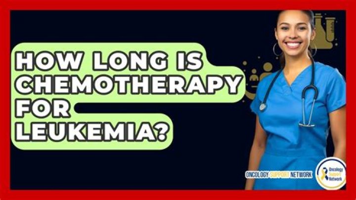 How long is chemotherapy for leukemia?