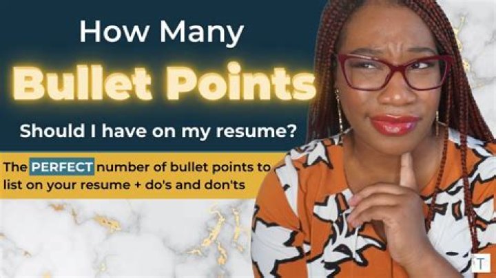How many bullets should be under each job on a resume?
