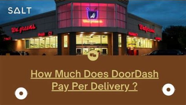 How much does DoorDash pay per delivery?