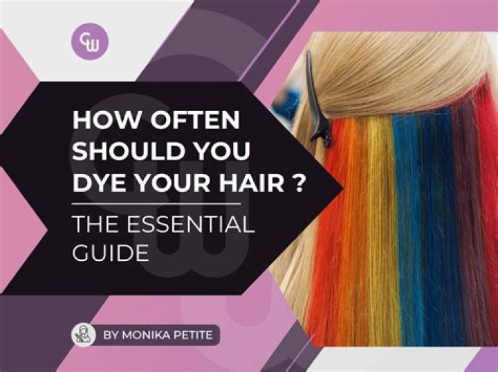 How often should you dye your hair?