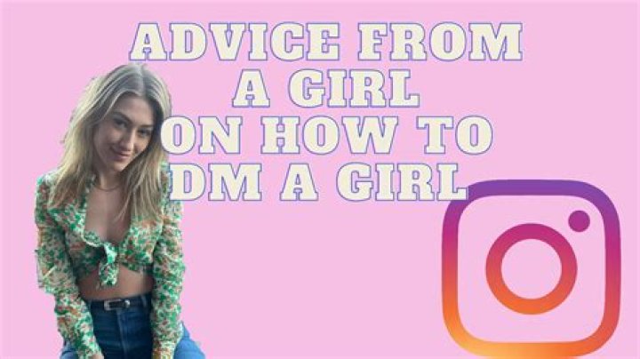 How should I DM A Girl on Instagram?