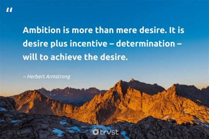 Is ambition a strength?