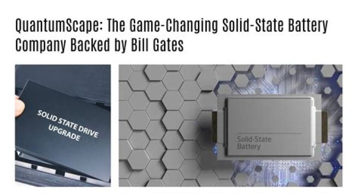 Is Bill Gates invested in QuantumScape?