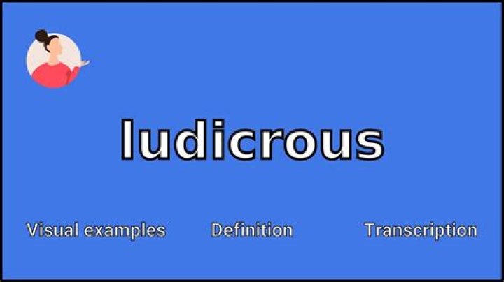Is ludicrous a bad word?
