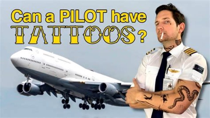 Is Tattoo allowed in pilot?