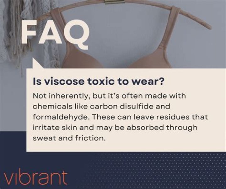 Is viscose toxic?