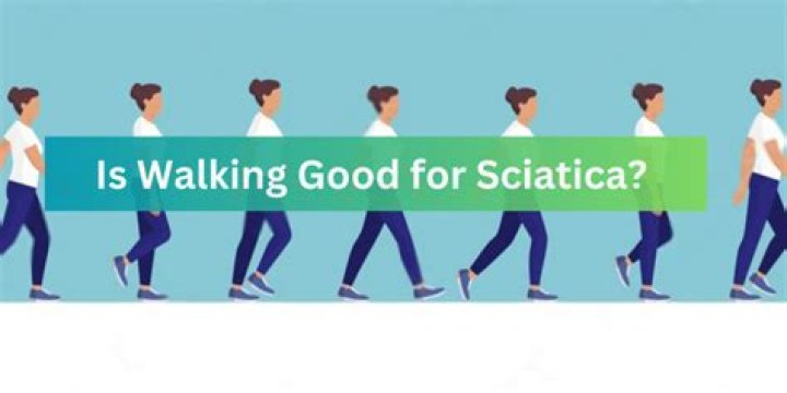 Is walking good for sciatica?