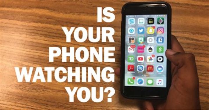 Is your phone watching you?