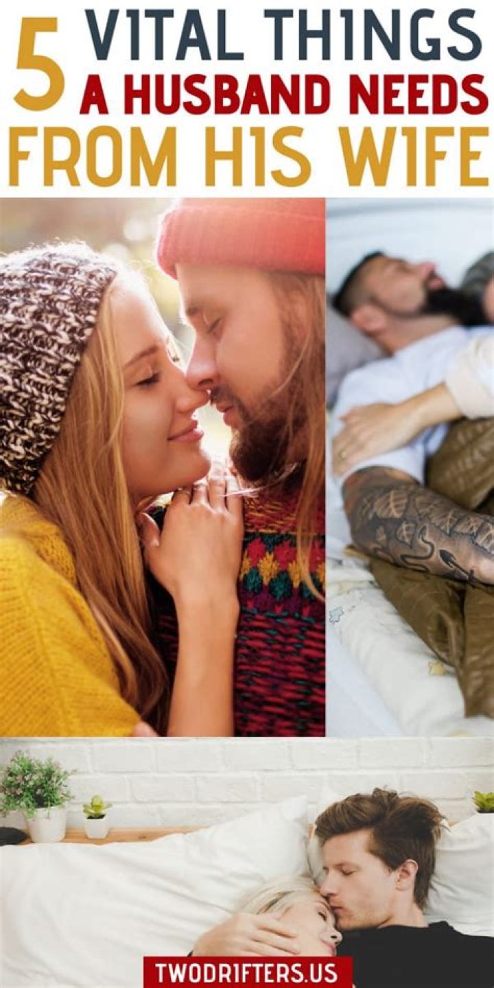 What a husband needs from wife?