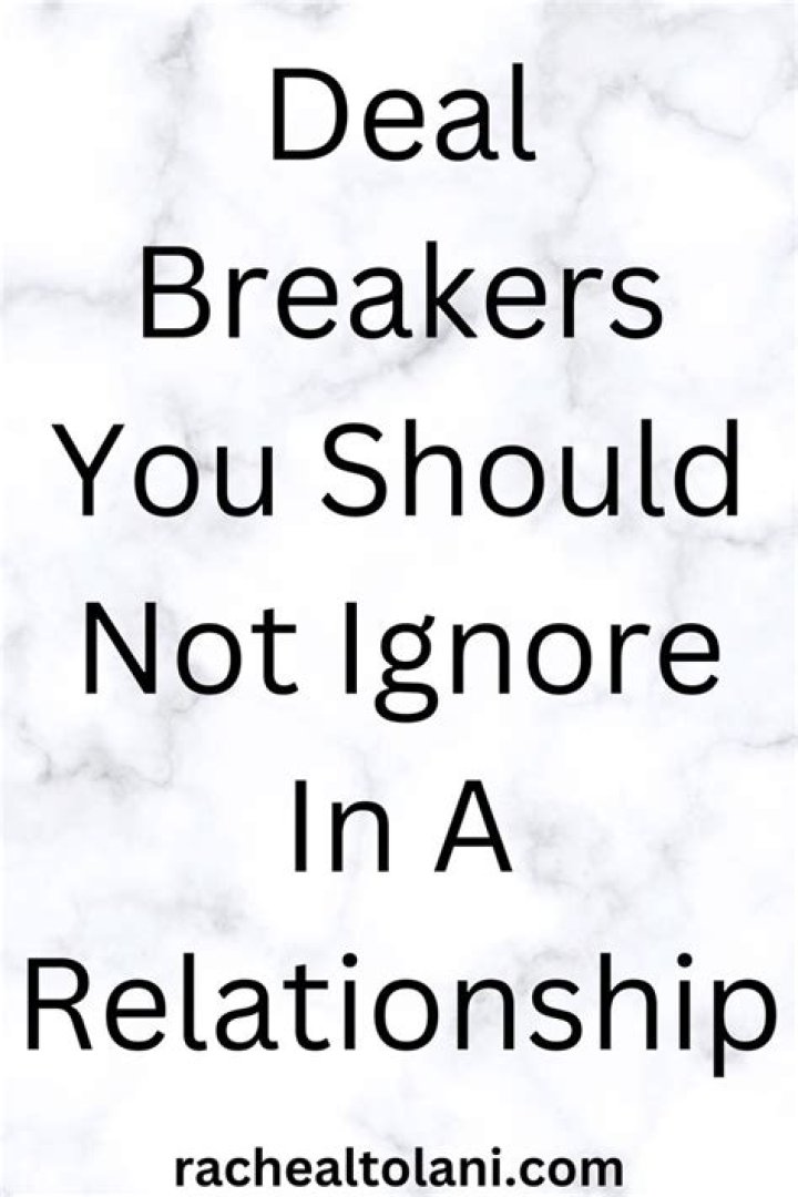 What are deal breakers in relationships?