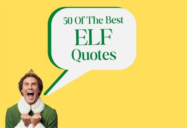 What are some quotes from the movie Elf?