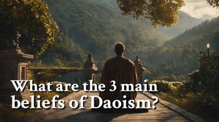 What are the 3 main beliefs of Daoism?