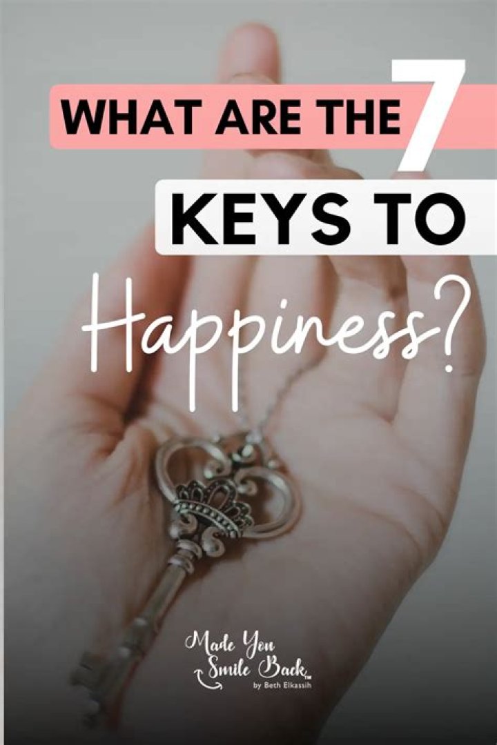 What are the 7 keys to happiness?