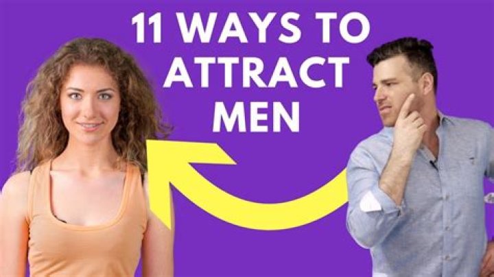 What attract men's attention?
