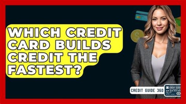 What builds credit the fastest?
