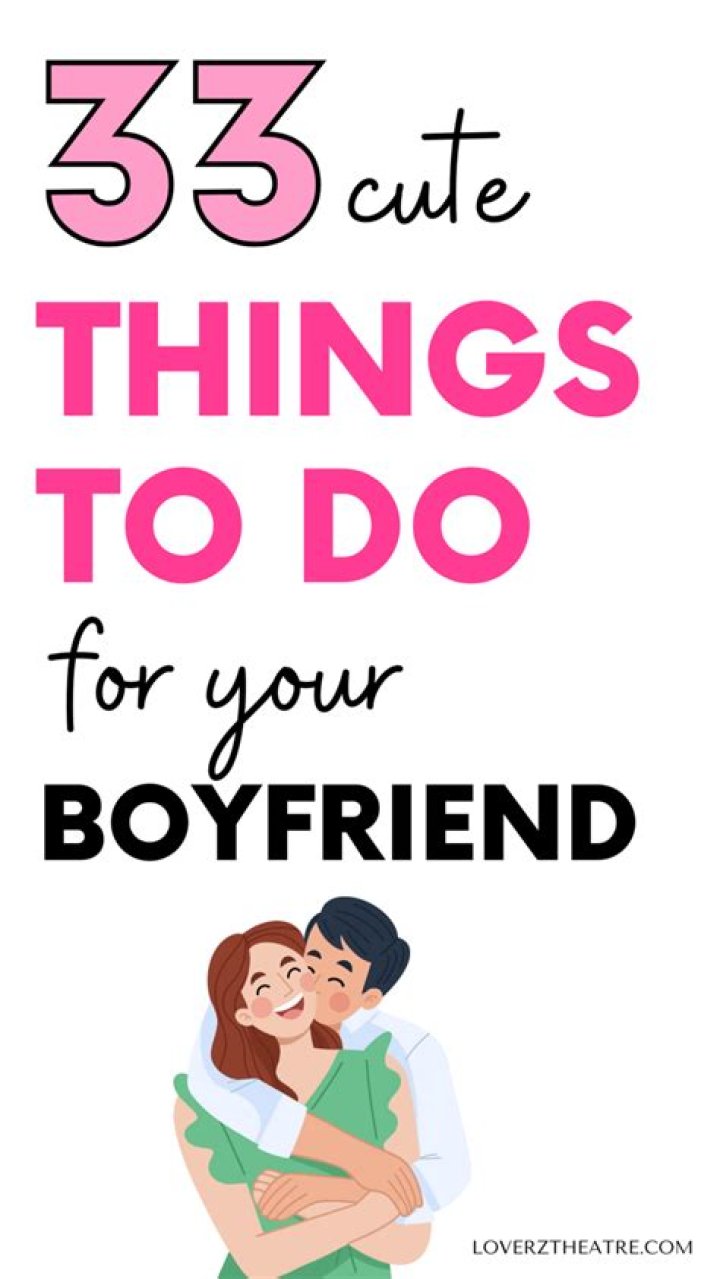 What can I ask my boyfriend to prove his love for me?