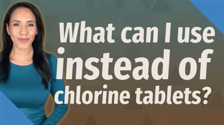What can I use instead of chlorine tablets?